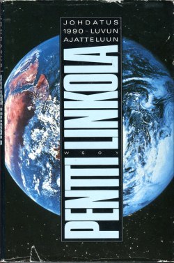 Pentti Linkola: Johdatus 1990-luvun ajatteluun